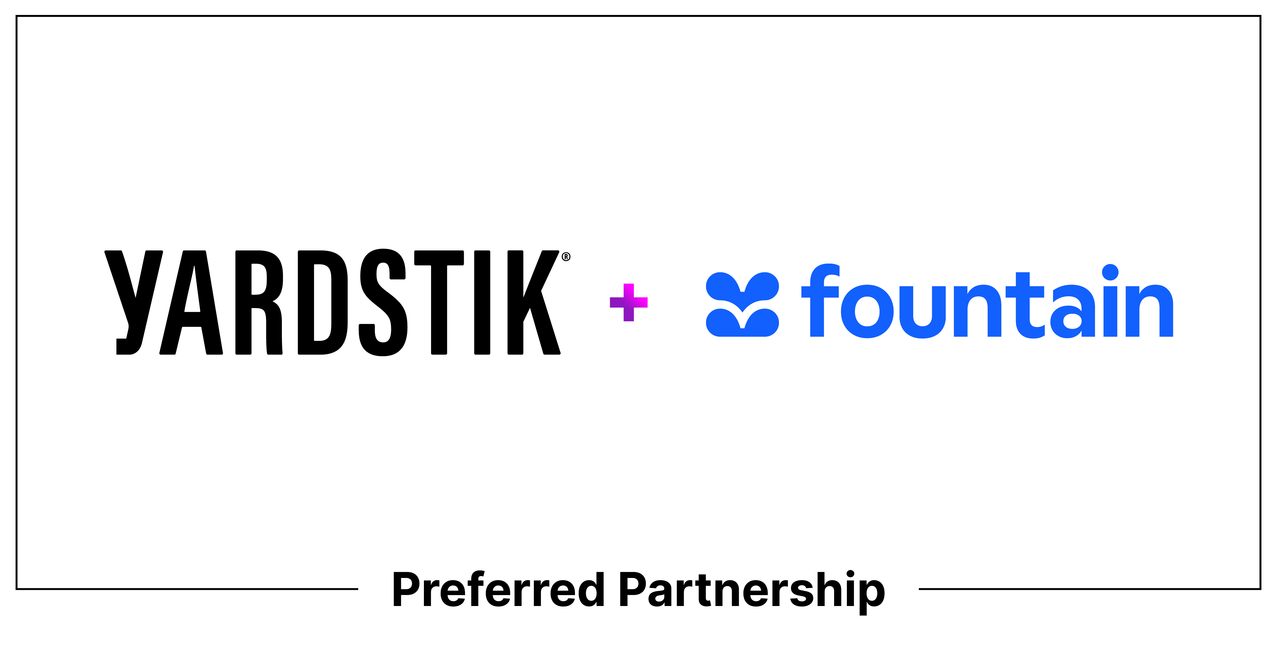 Fountain + Yardstik partnership